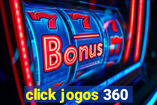 click jogos 360